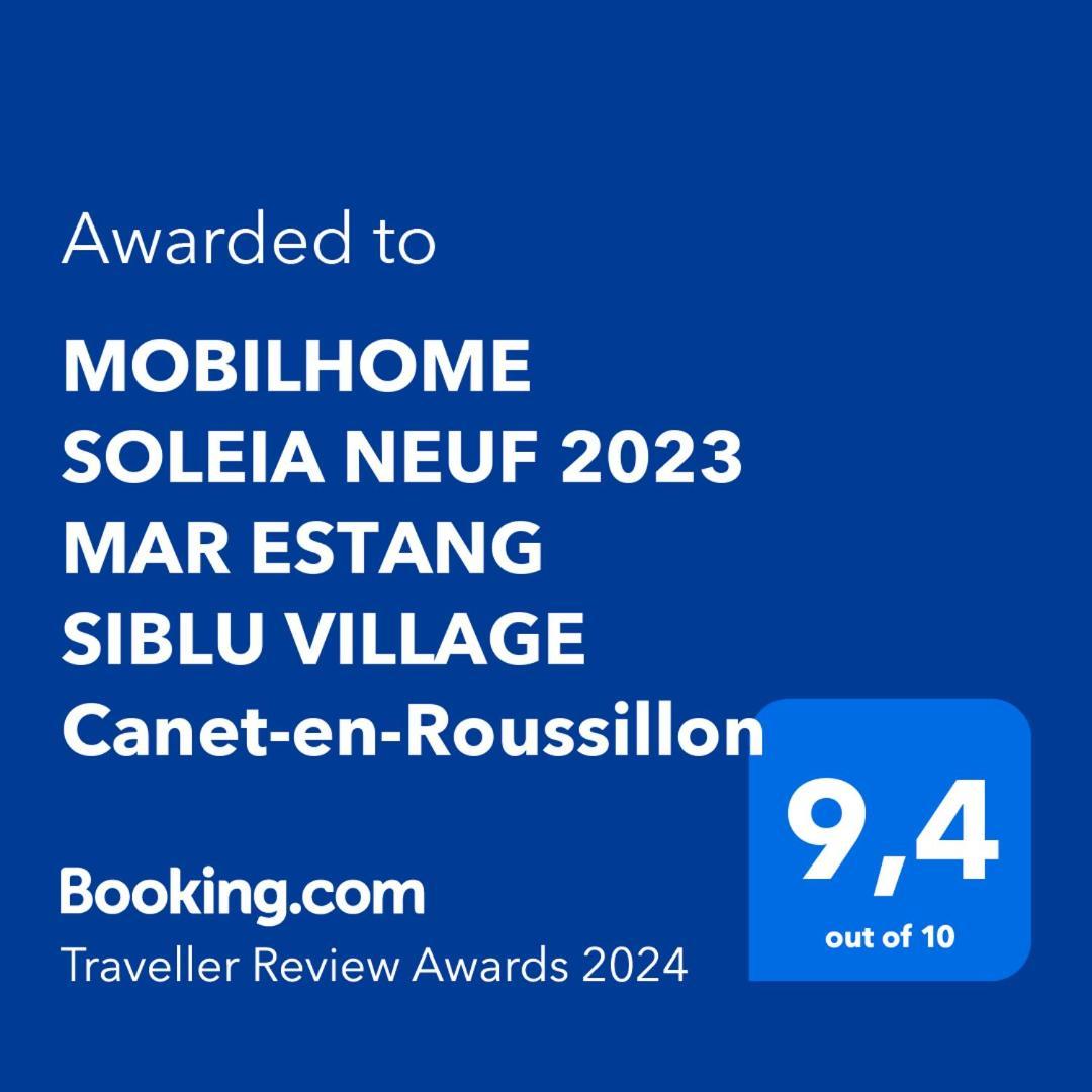 Mobilhome Soleia Neuf 2023 Mar Estang Siblu Village 4* Canet-en-Roussillon